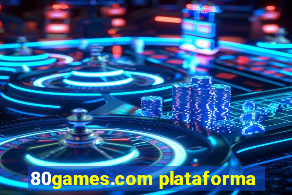 80games.com plataforma